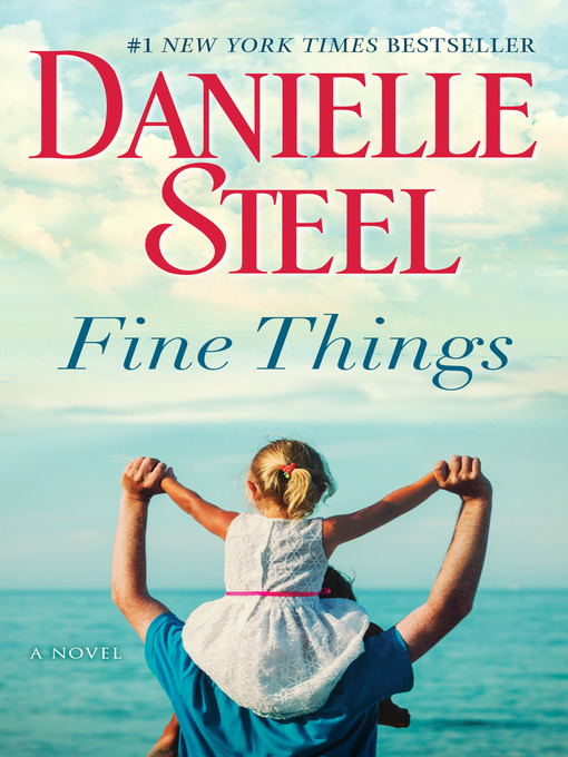 Title details for Fine Things by Danielle Steel - Wait list